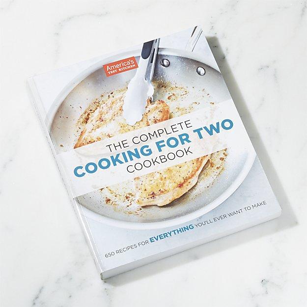 The Complete Cooking for Two Cookbook