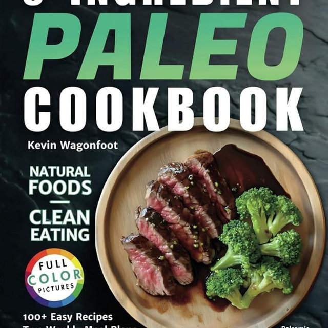 5-Ingredient Paleo Cookbook: Easy Healthy Paleo Recipes For Two (5-Ingredient Cookbooks For Two)