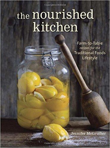 The Nourished Kitchen: Farm-to-Table Recipes for the Traditional Foods Lifestyle Featuring Bone Broths, Fermented Vegetables, Grass-Fed Meats, Wholesome Fats, Raw Dairy, and Kombuchas                (Anglais)                    Broché                                                                                                                                                        – 15 avril 2014