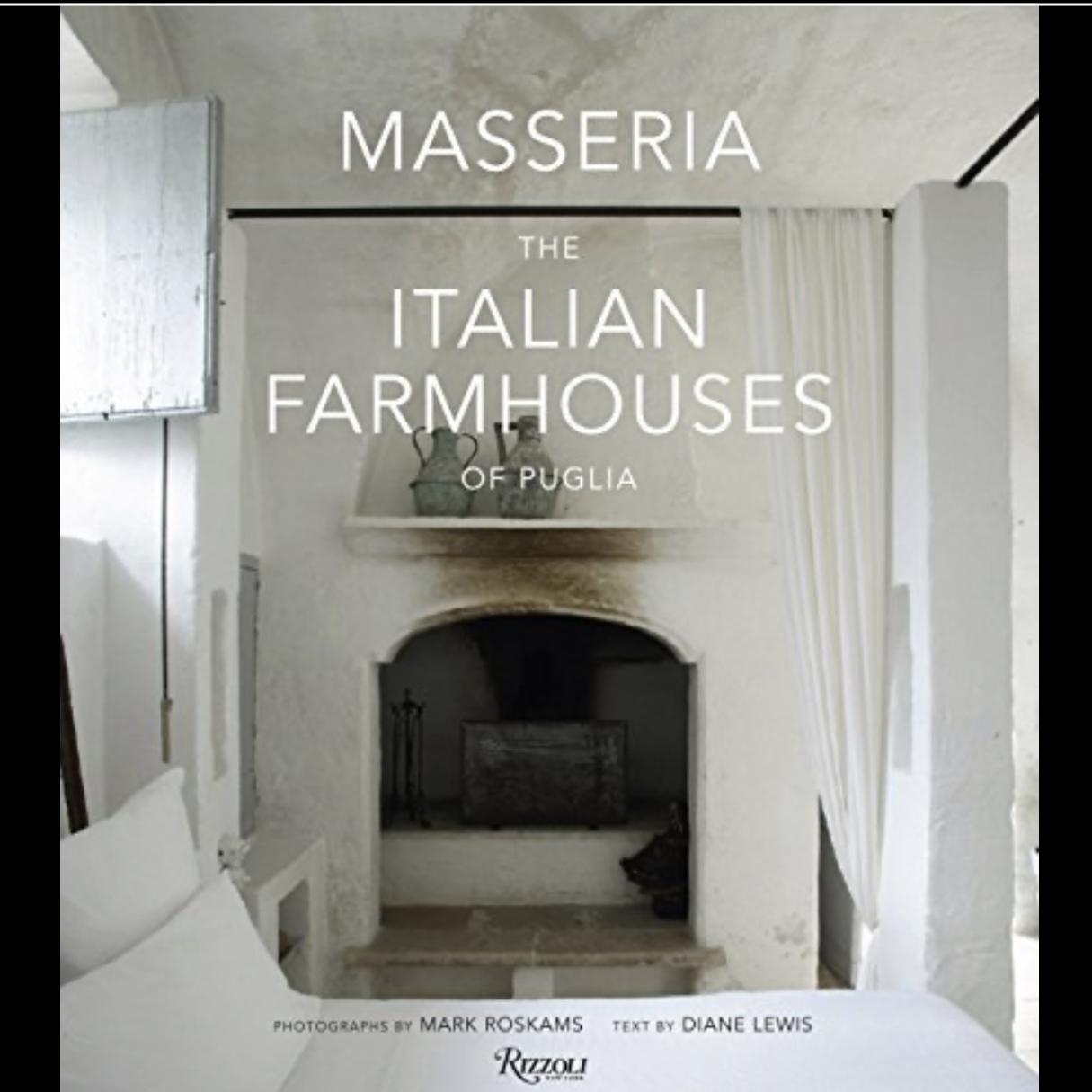 Masseria: The Italian Farmhouses of Puglia Hardcover