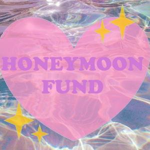 Honeymoon Fund