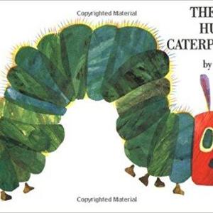 The Very Hungry Caterpillar                    Board book                                                                                                                                                        – March 23, 1994