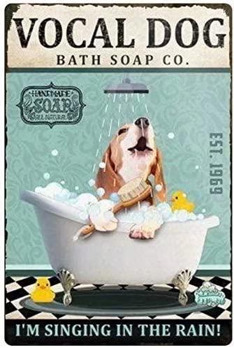 Beagle Dog Vintage Metal Tin Signs Vocal Dog Bath Soap Co. I'M Singing In The Rain Funny Poster Cafe Bathroom Toilet Living Room Kitchen Home Art Wall Decoration Plaque Gift 8inch X 12inch