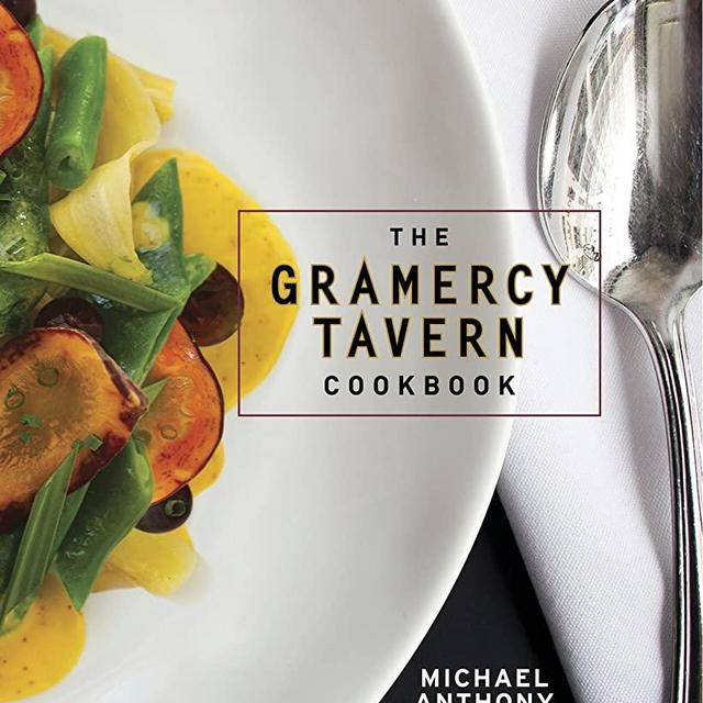 The Gramercy Tavern Cookbook