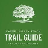 Carmel Valley Ranch - Hiking At The Ranch