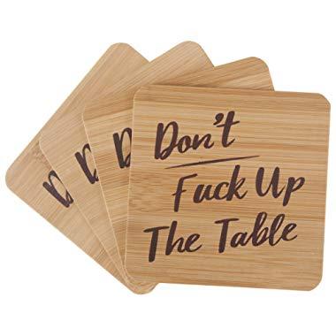 Don't Fuck Up The Table Bamboo Drink Coasters | Set of 4 with Holder | Funny Housewarming Gift