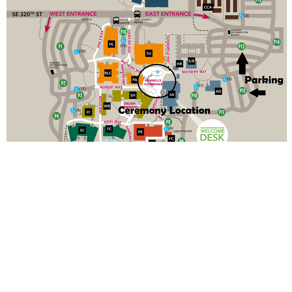 We are able to use the P12 and P13 parking lots. To get to these lots, use the East entrance.