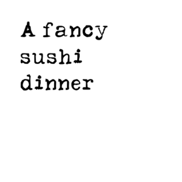 Omakase Dinner(s)