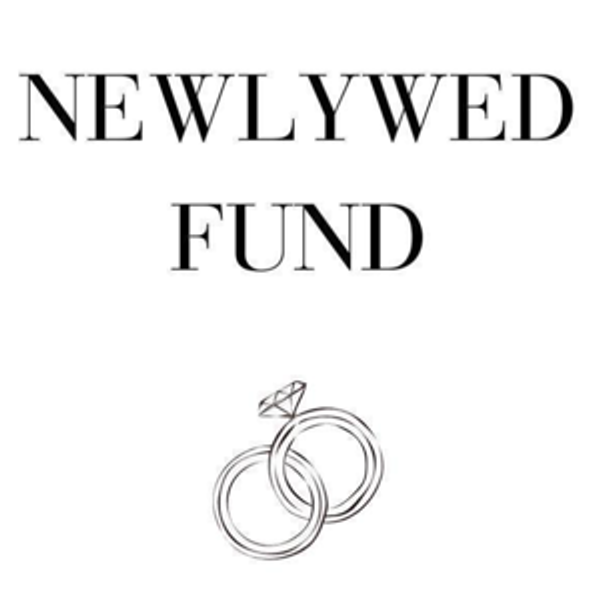 Our Newlywed Fund