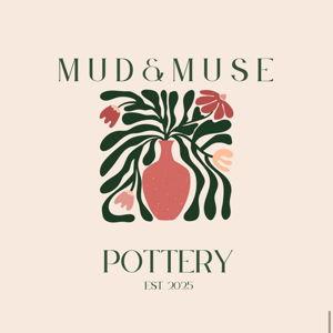 Mud & Muse Pottery