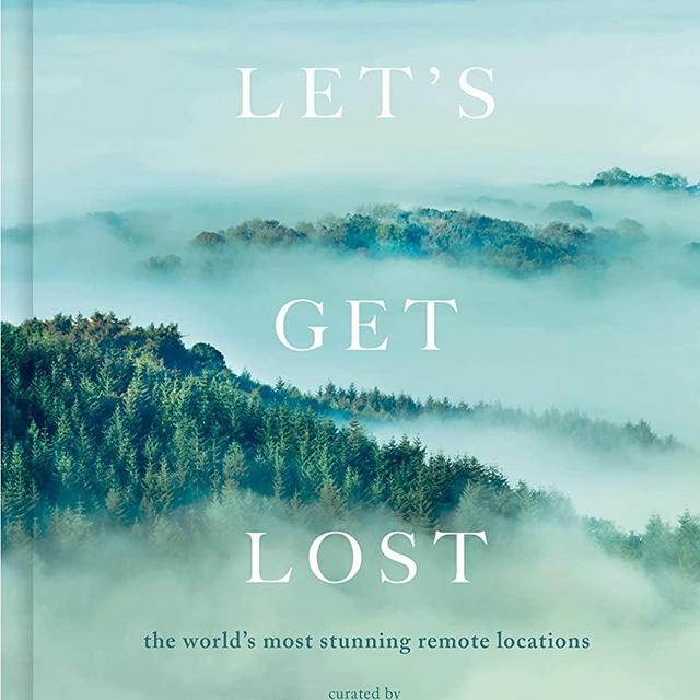 Let's Get Lost: the world's most stunning remote locations