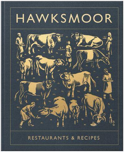 Hawksmoor Cookbook