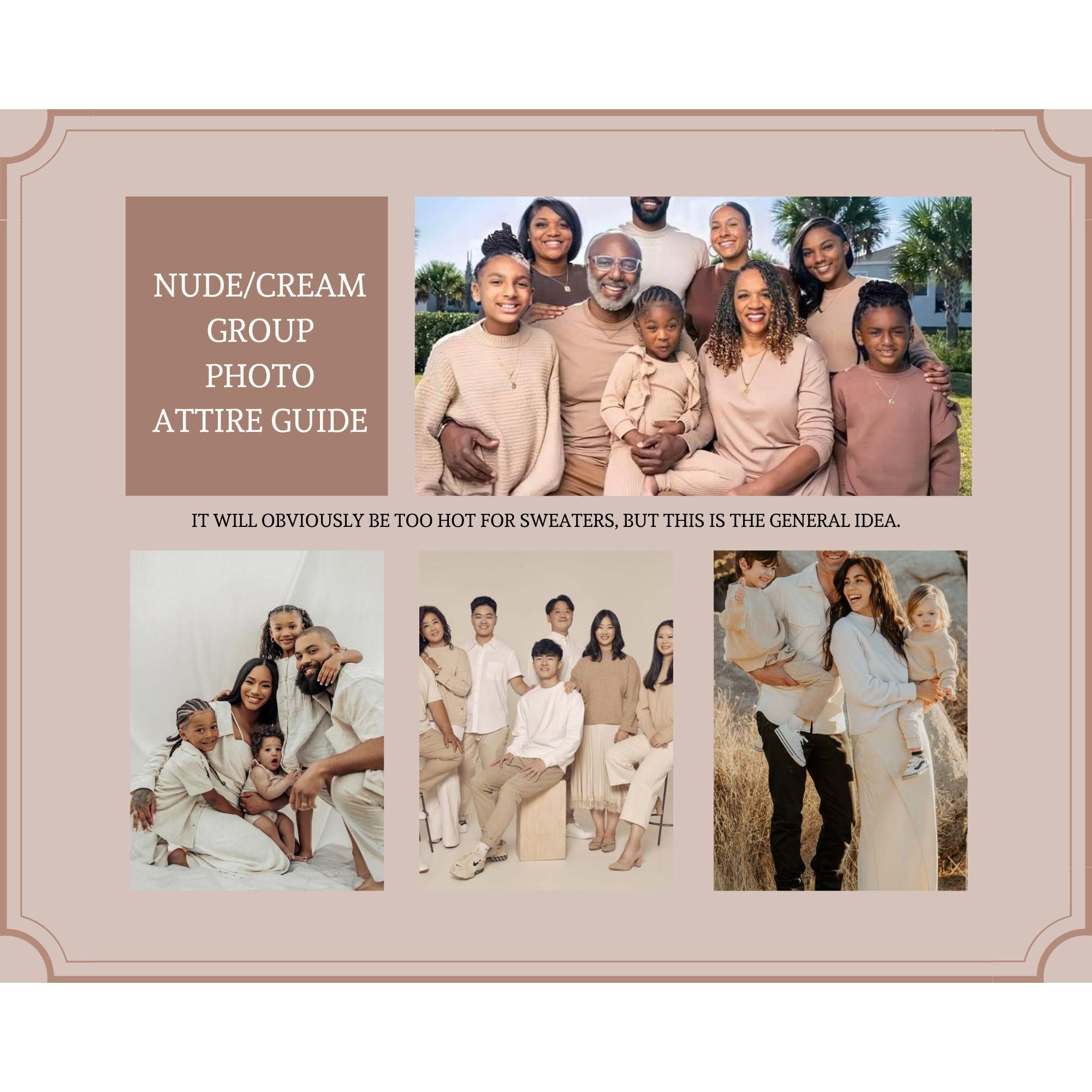 Nude/Cream Group Photo Attire Guide for Friday, June 6th
