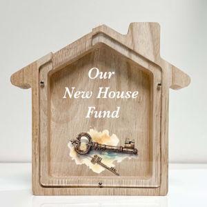 Our New House Fund