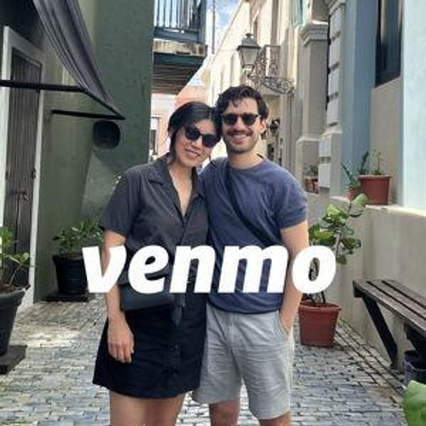 Honeymoon Fund (via Venmo)