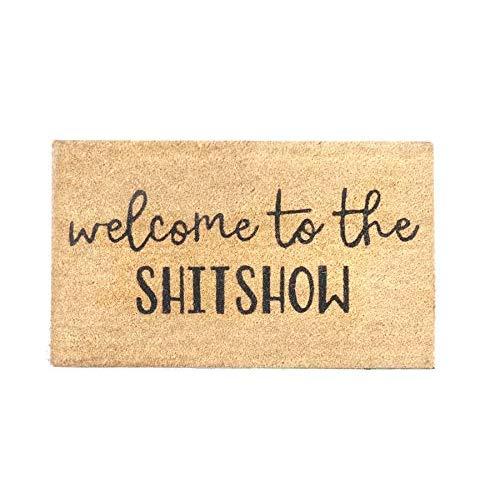 Printed Coir Doormat - Funny (Welcome to The Shitshow)