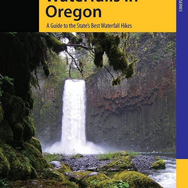 Hiking Waterfalls in Oregon: A Guide to the State's Best Waterfall Hikes