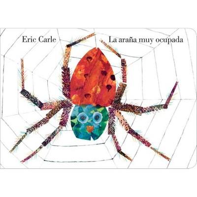 La Araña Muy Ocupada - by Eric Carle (Board_book)