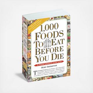 1,000 Foods To Eat Before You Die