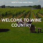 North Fork Wine Country