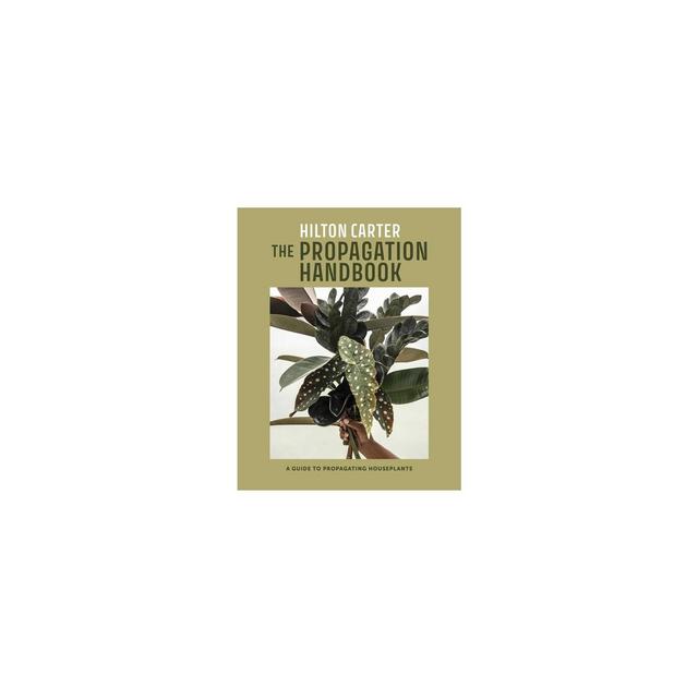 The Propagation Handbook - by Hilton Carter