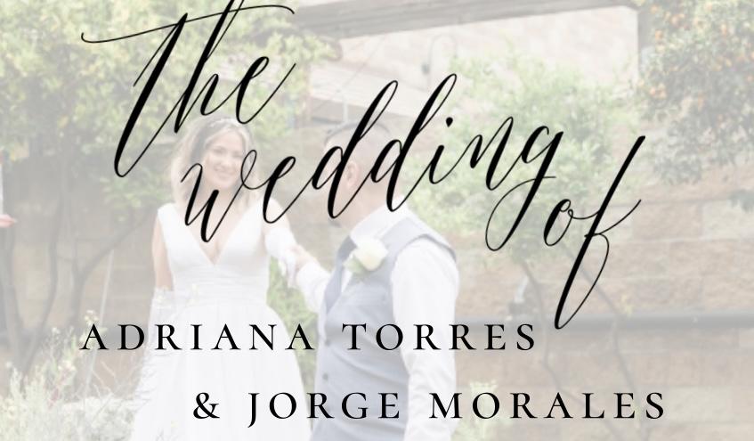 The Wedding Website of Adriana Torres and Jorge Morales
