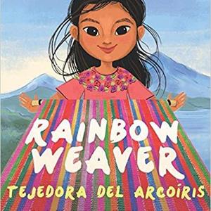 Rainbow Weaver (Tejedora del Arcoiris) book in English - CCPEP