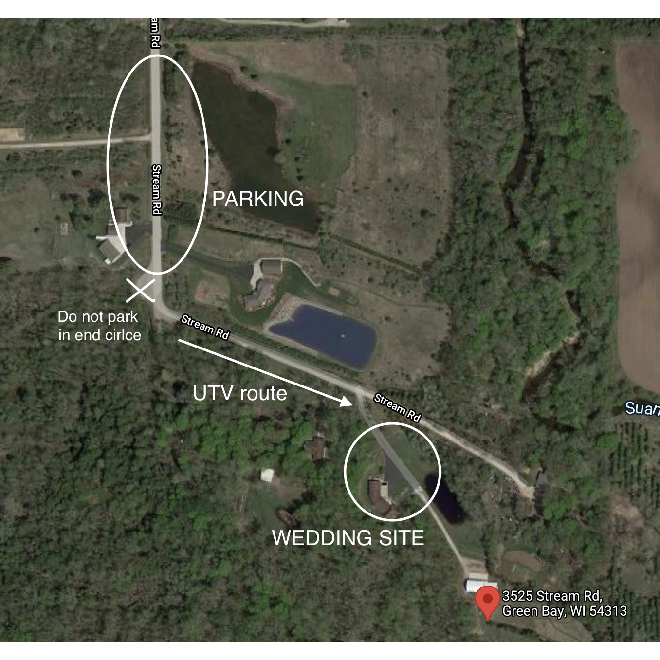 Please park your car tightly on the EAST side of Stream Rd. A UTV will be transporting people from their cars to the site before and after the wedding/reception, or you can walk. Thank you!