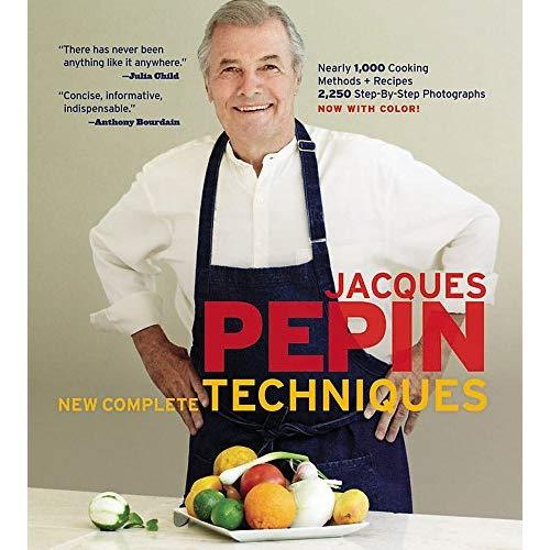 Jacques Pépin New Complete Techniques