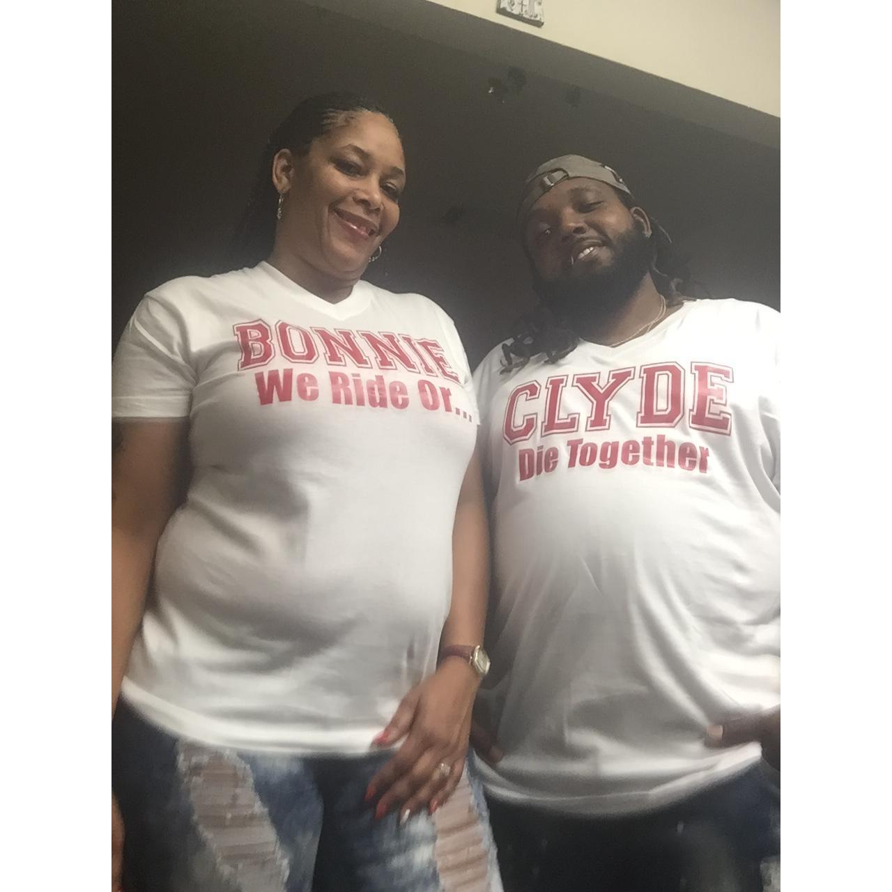 Your Bonnie and my Clyde!! I ride for you and you ride for me!!! 💪🏽💪🏽