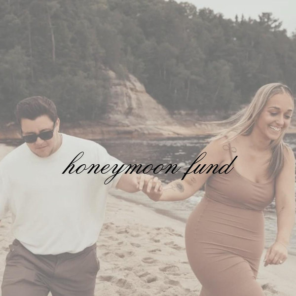 Our Honeymoon Fund