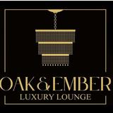 Oak & Ember Luxury Lounge