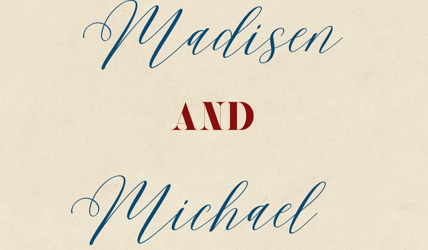The Wedding Website of Michael Proctor and Madisen Parris