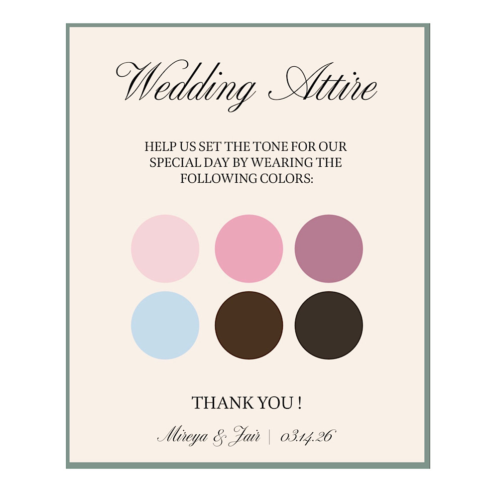 Please join us in wearing these colors on our special day.