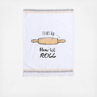 This Is How We Roll Tea Towel