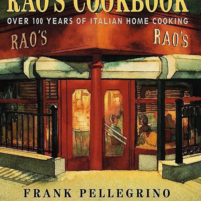 Rao's Cookbook: Over 100 Years of Italian Home Cooking