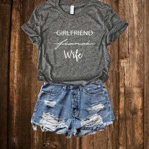 Girlfriend Fiance Wife Shirt, Wedding Day Shirt, Honeymoon Shirt, Gift for Bride, Gift for Wife, Wifey Shirt, Mrs Shirt, Bride, fiancee