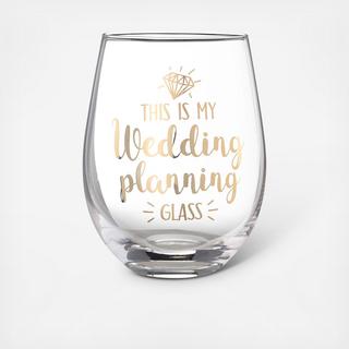 This is My Wedding Planning Glass Stemless Wine Glass