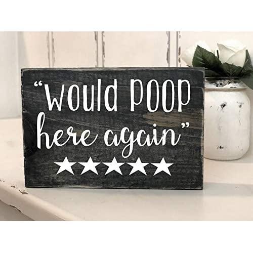 Jerome George New Sign Would Poop here Again Mini Block Wood Sign - Bathroom Decor - Wood Sign - Wooden Signs - Funny Gifts for Men