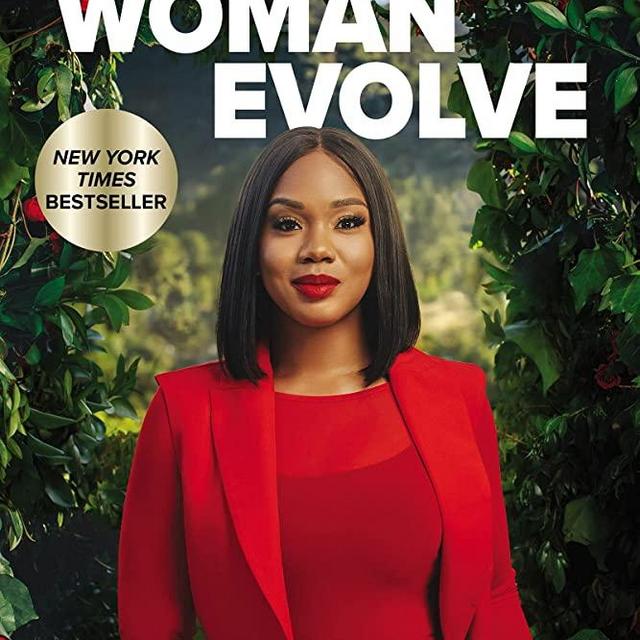 Woman Evolve: Break Up with Your Fears and Revolutionize Your Life