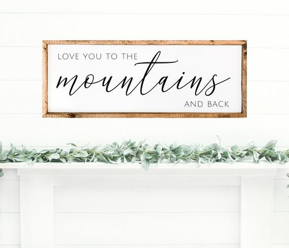 Love You to the Mountains and Back Sign, Mountain Nursery Decor, Farmhouse Bedroom Decor