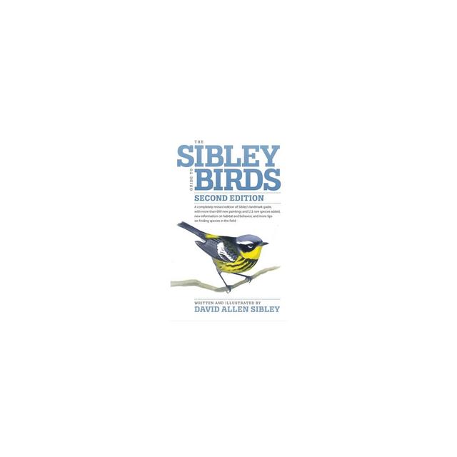 The Sibley Guide to Birds - 2nd Edition by David Allen Sibley