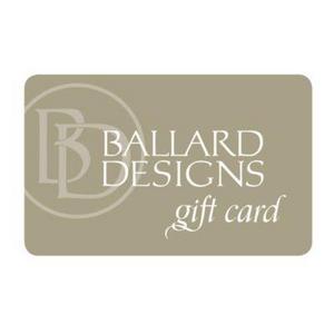 Ballard Designs Gift Card -Traditional