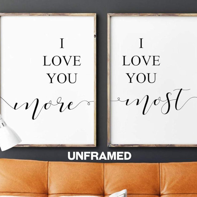 I love you more, I love you most, Set of 2 Wall Art Decor 18 x 24 Inches Poster Print Unframed