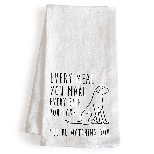 Every Meal You Make Every Bite You Take Towel 18x24 Inch, Every Meal You Make Towel, Kitchen Funny Dish Towel, Funny Saying Kitchen Towel Funny, Funny Dish Towel Saying, Funny Tea Towel Funny Towel
