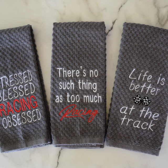 Racing Themed embroidered kitchen towels, drag racing, hanging kitchen towels, embroidered 100% Cotten towels with embroidered racing saying
