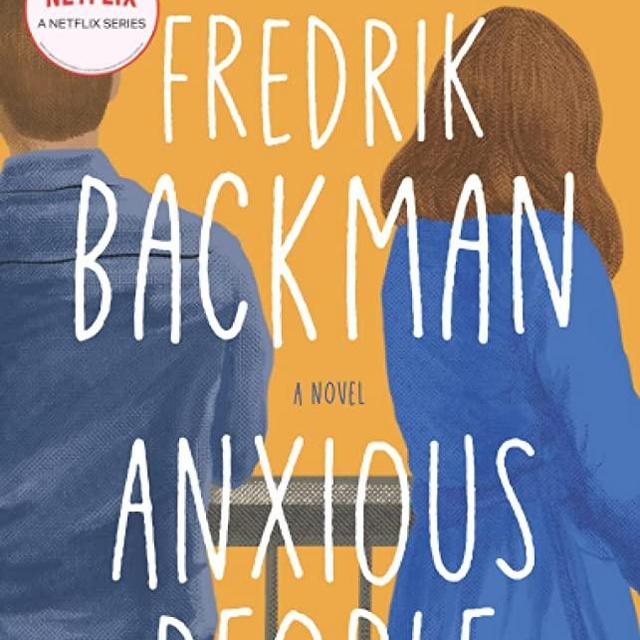 Anxious People: A Novel