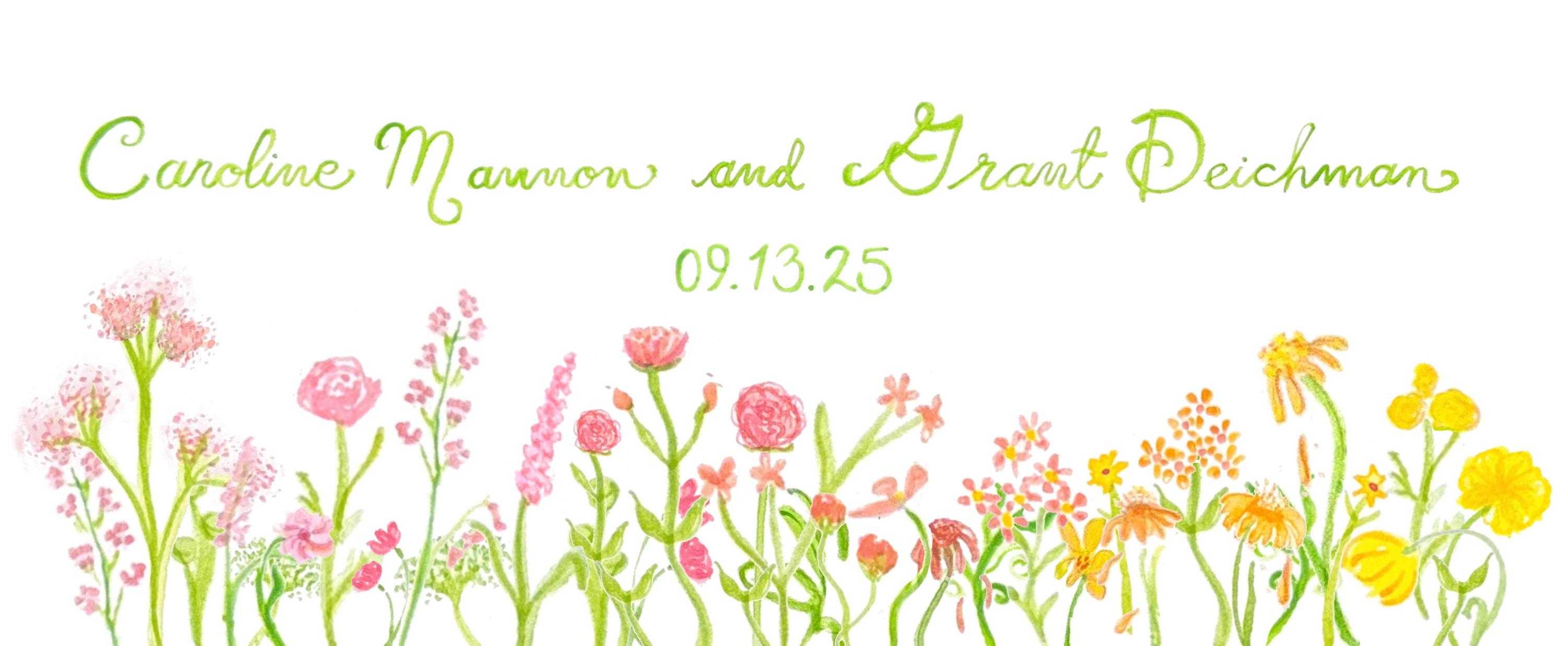 The Wedding Website of Caroline Mannon and Grant Deichman