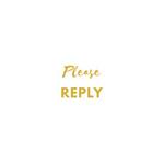The favor of your reply is appreciated by 

June 22nd