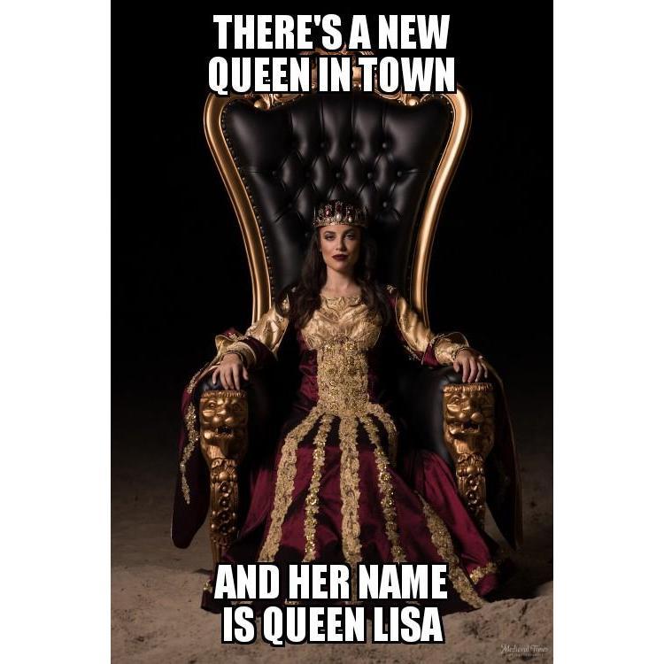 There's a new queen in town!
(Chris added this when I wasn't looking - Lisa 
...Looks like I need to keep my royal subjects in line.)